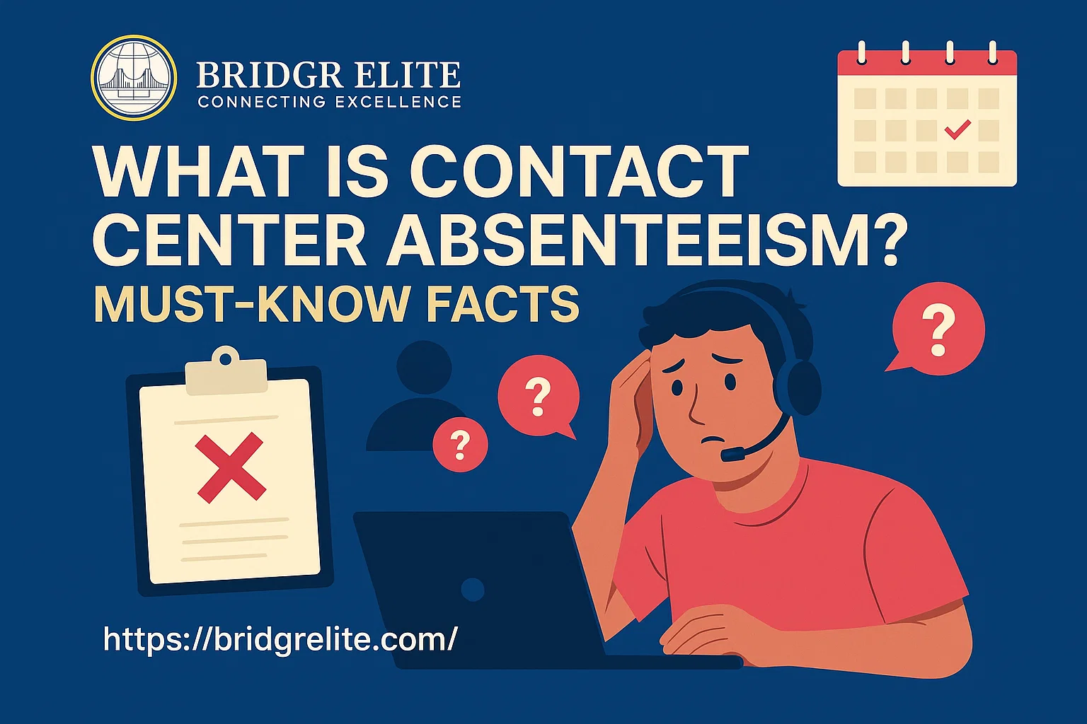 What Is Contact Center Absenteeism Must-Know Facts